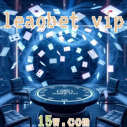 leaobet vip: Ofertas Que Transformam Sua Experiência em Apostas Online!